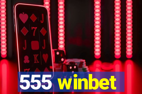 555 winbet